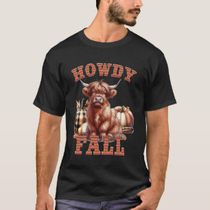 Howdy Fall Highland Cow Happy Thanksgiving Autumn  T-Shirt