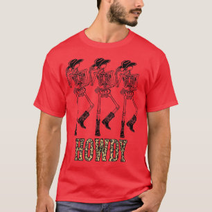 Howdy Funny skeleton cowboy and cowgirl dance Leop T-Shirt