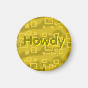 Howdy Geometric Magnet