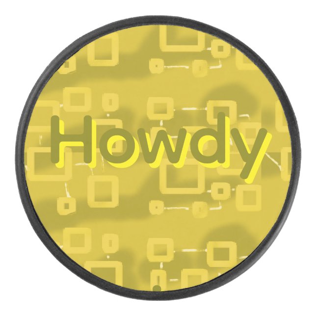 Howdy Geometric Puck (Front)