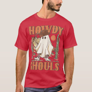 Howdy Ghouls Western Cowboy Ghost Retro Halloween  T-Shirt