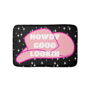 Howdy Good Lookin Rancher Cowboy Hat Black  Bath Mat