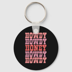 Howdy Honey Retro Vintage Western Valentines Day T Key Ring
