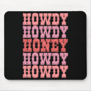 Howdy Honey Retro Vintage Western Valentines Day T Mouse Pad
