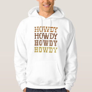 Howdy Hoodie