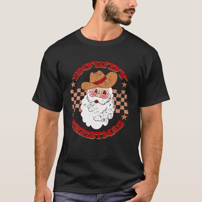 Howdy Hos Cowboy Santa Clause Xmas Trees Howdy Chr T-Shirt (Front)