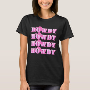 Howdy Howdy Rodeo Western Retro Vintage Country So T-Shirt