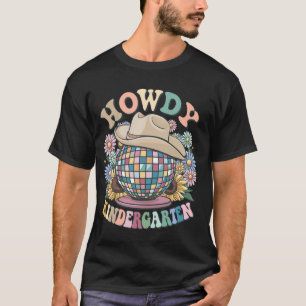 Howdy Kindergarten Cowgirl Country Western Back to T-Shirt