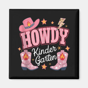 Howdy Kindergarten Western Kindergarten Vibe Teach Magnet