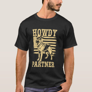 Howdy Partner Cowboy Dog German Shepherd T-Shirt