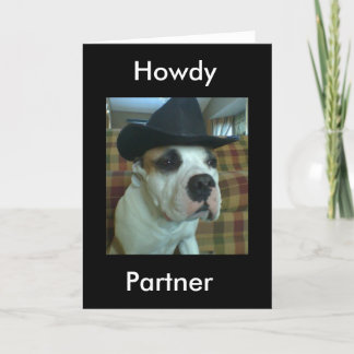 Howdy Partner Greeting Card