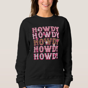 Howdy Pink Leopard Western Country Southern Rodeo Sweatshirt