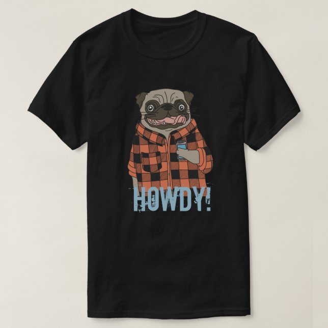 Howdy Pug T-Shirt (Design Front)