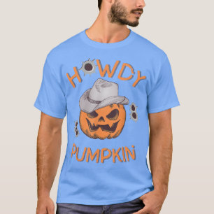Howdy Pumpkin Halloween Western Country Southern C T-Shirt