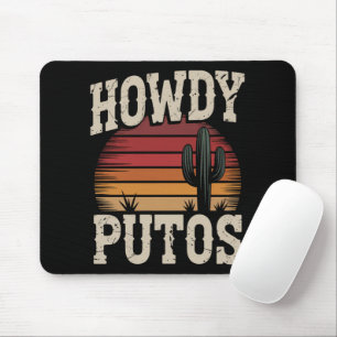 Howdy Putos Funny Cactus Retro Vintage Mouse Pad