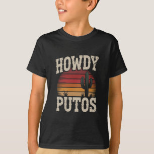 Howdy Putos Funny Cactus Retro Vintage T-Shirt