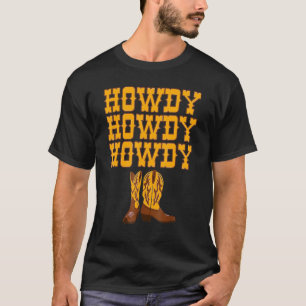 Howdy Rodeo Western Country Southern Cowgirl 5 T-Shirt