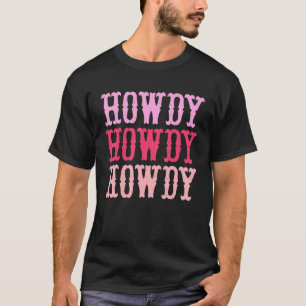 Howdy Rodeo Western Country Southern Cowgirl Vinta T-Shirt