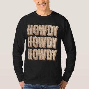 Howdy Rodeo Western Country Southern Cowgirl Women T-Shirt