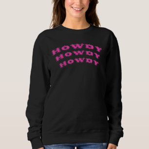 Howdy Rodeo Western Retro Vintage Country Southern Sweatshirt
