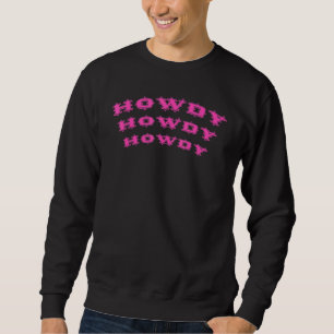 Howdy Rodeo Western Retro Vintage Country Southern Sweatshirt