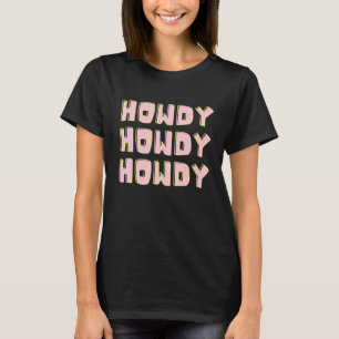 Howdy Rodeo Western Vintage Country Southern Cowgi T-Shirt