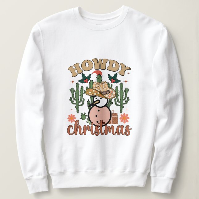 Howdy santa christmas sweatshirt (Design Front)