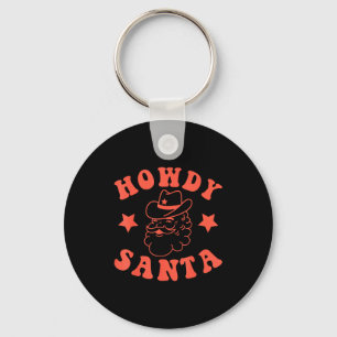 Howdy Santa Claus Retro Groovy Cowboy Western Chri Key Ring