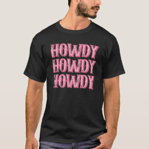 Howdy Southern Western Retro Country Rodeo Cowgirl T-Shirt
