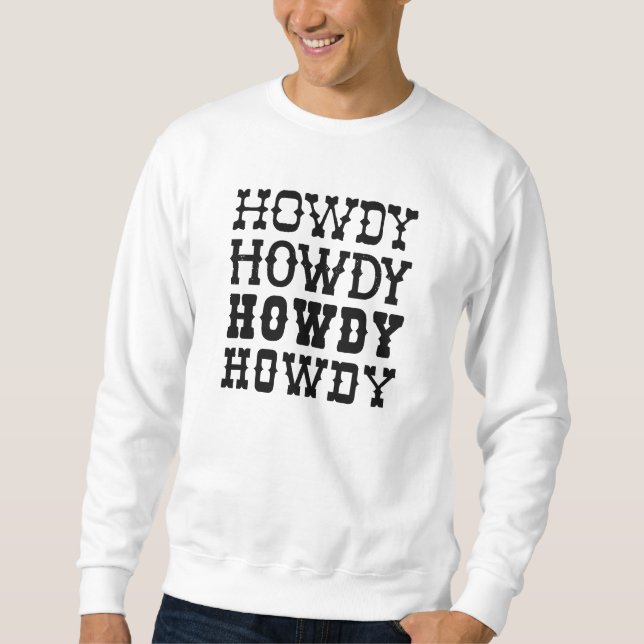 Howdy Sweatshirt (Front)