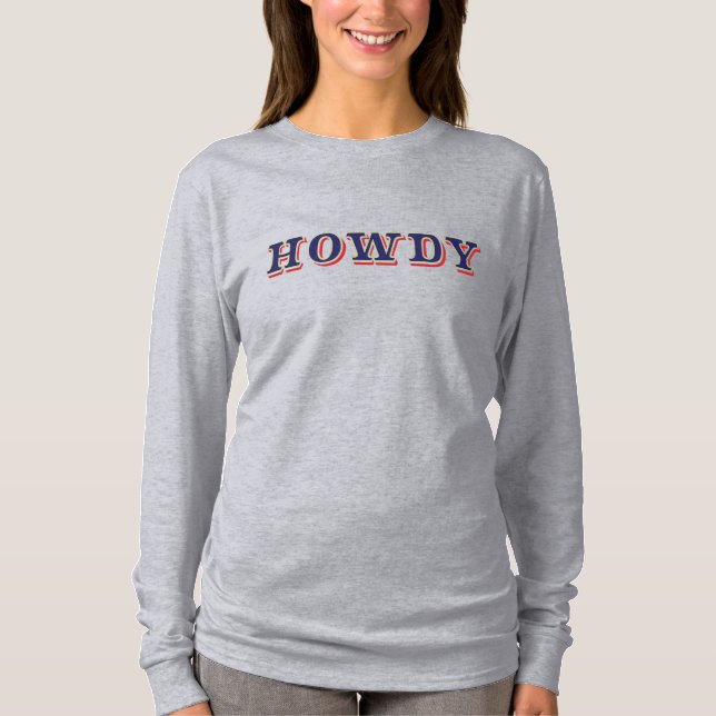 Howdy T-Shirt (Front)