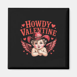 Howdy Valentine Cowboy Cupid Western Rodeo Country Magnet