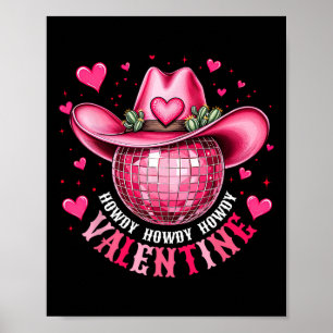 Howdy Valentine Disco Cowboy Hat Western Valentine Poster