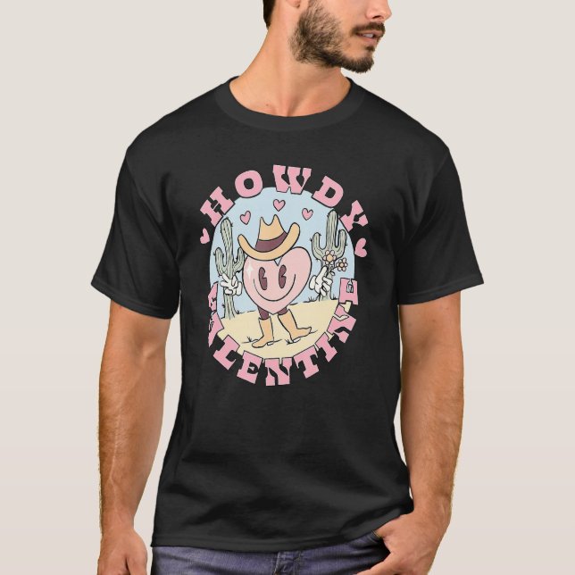 Howdy Valentine Rodeo Western Country Southern Cow T-Shirt (Front)