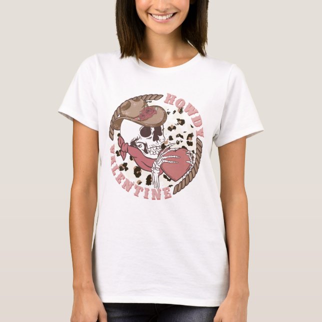 Howdy Valentine Skeleton T-Shirt (Front)