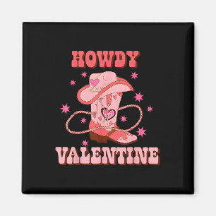 Howdy Valentine Western Boots Country Cowboy Valen Magnet