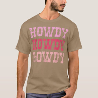 Howdy Vintage Rodeo Western Country Southern Cowgi T-Shirt