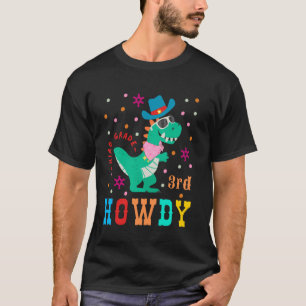 Howdy Western Cowboy Third Grade Teacher Three rex T-Shirt