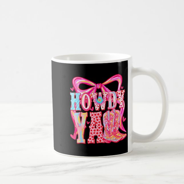 Howdy Yall Cowboy Boots Coquette Bow Western Valen Coffee Mug (Right)