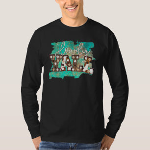 Howdy Y'all Women Country Southern Rodeo Cowgirl W T-Shirt
