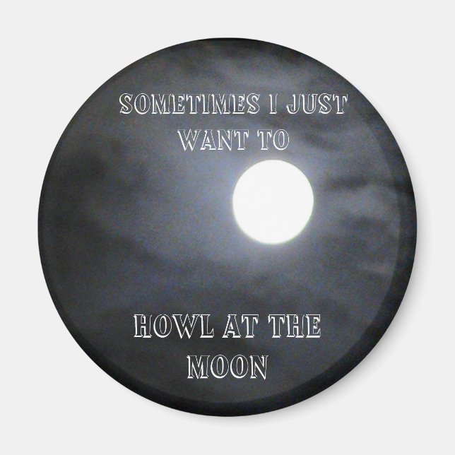 HOWL AT THE MOON MAGNET (Front)