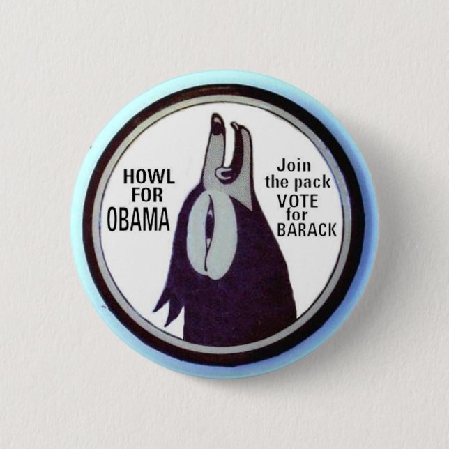 Howl for Obama Button (Version) (Front)