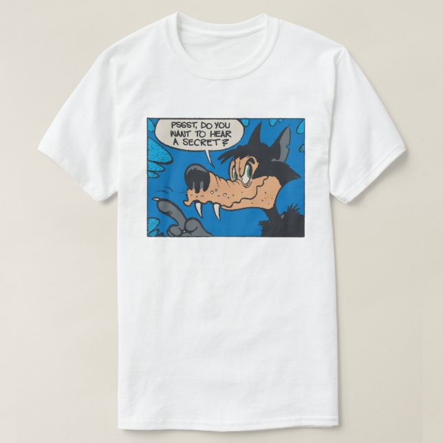 Howling Wolf Like Me • Want To Know A Secret ?  T-Shirt (Design Front)