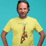 How's It Hanging Cute Monkey Graphic T-Shirt<br><div class="desc">A monkey hanging from a bar accompanies the slogan HOW'S IT HANGING on this graphic tee. The monkey is in brown and dark tan,  with coordinating lettering in dark tan.</div>