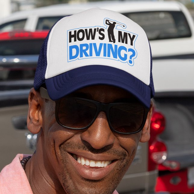 How's My Driving Golf Pun Trucker Hat (Creator Uploaded)