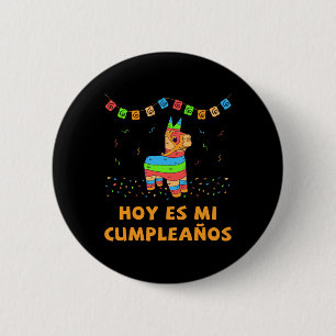 Hoy Es Mi Cumpleanos Pinata Birthday Cinco De Mayo 6 Cm Round Badge