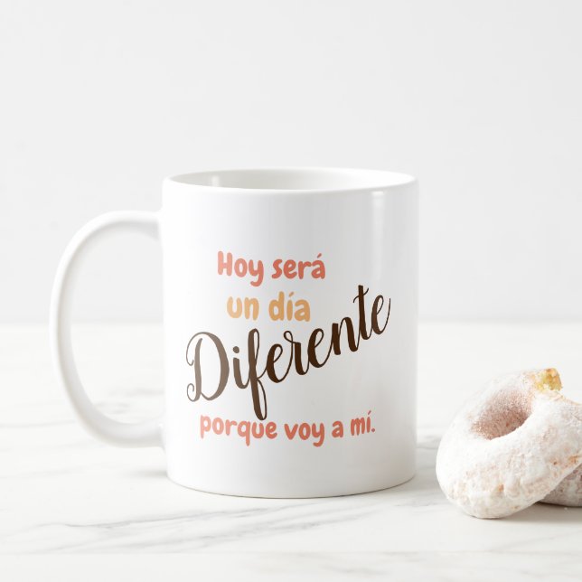 Hoy será un día diferente - Mug (With Donut)