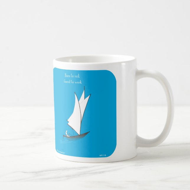 HP1115 "harold's Planet" born to sail work Coffee Mug (Right)