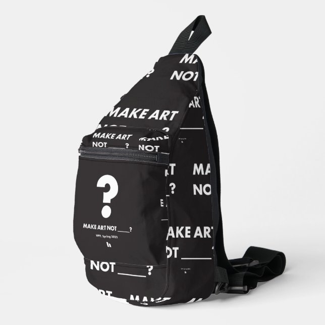 HPP MAKE ART NOT _____? Crossbody Bag (Right Corner)