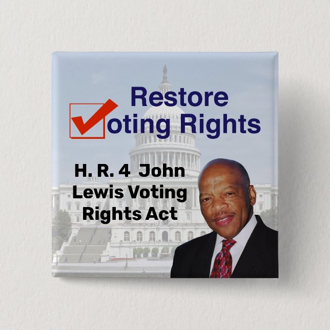 HR4 John Lewis Voting Rights Act 15 Cm Square Badge (Front)